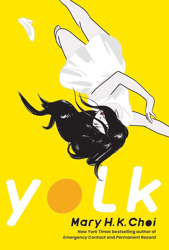 Boekomslag van 'Yolk' door Mary H. K. Choi. Een illustratie van een vrouw met zwart haar en een witte jurk op een gele achtergrond.