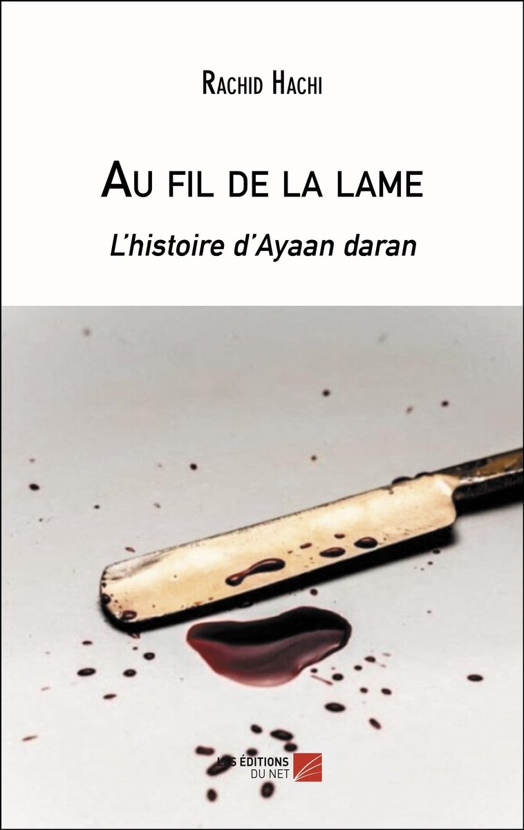 Dailygoods - Au fil de la lame: L'histoire d'Ayaan daran - Roman