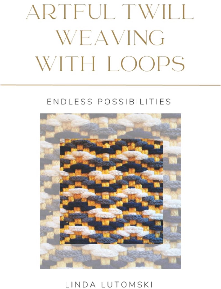 Twill Weaving Loops: Endless Possibilities