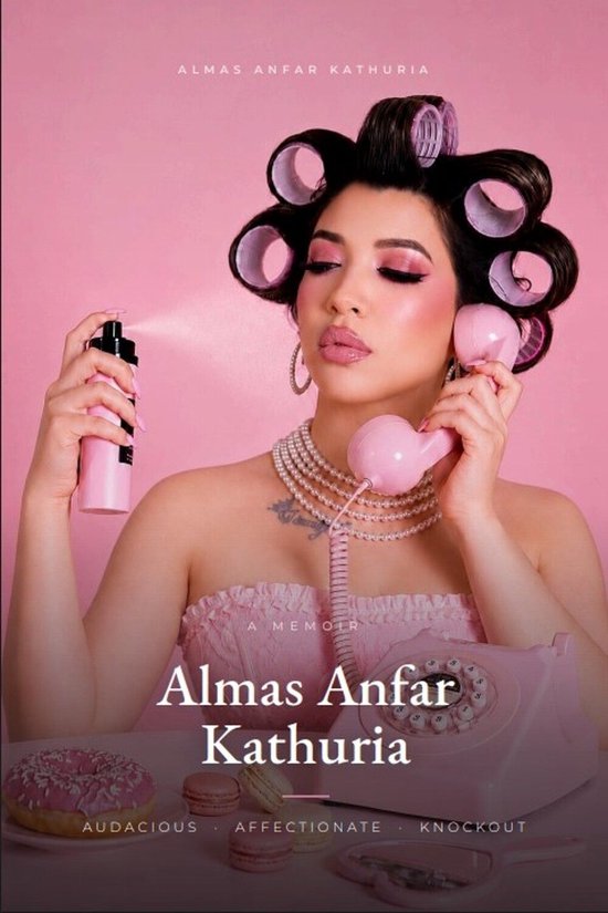 A Memoir — Audacious, Affectionate, Knockout - cover