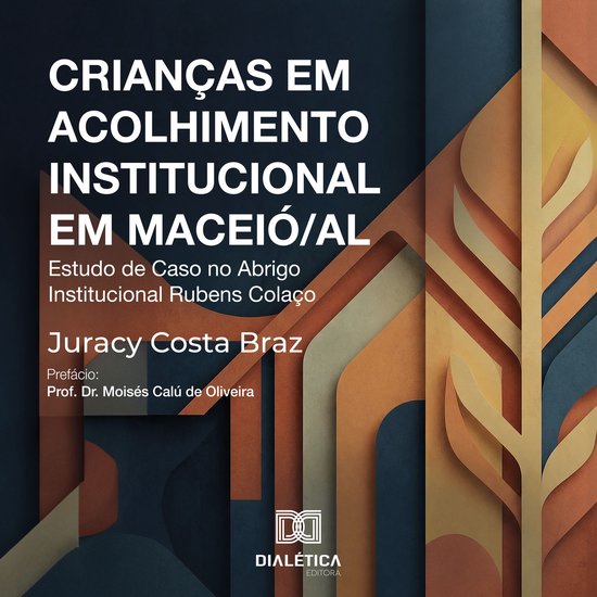 Crianças em Acolhimento Institucional em Maceió/AL - cover