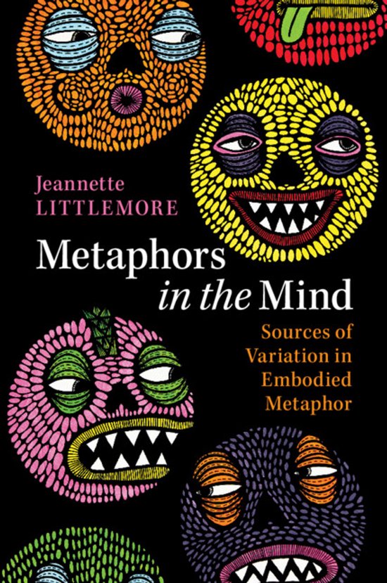 Metaphors in the Mind Sources of Variation in Embodied Metap ... - cover