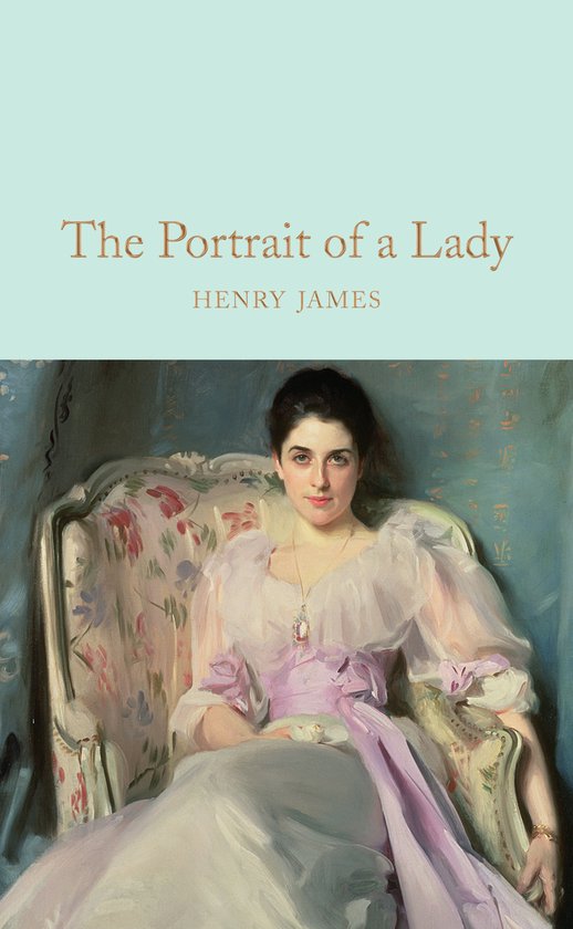 De cover van 'The Portrait of a Lady' van Henry James, met een schilderij van een vrouw in een roze en witte jurk, zittend in een stoel.