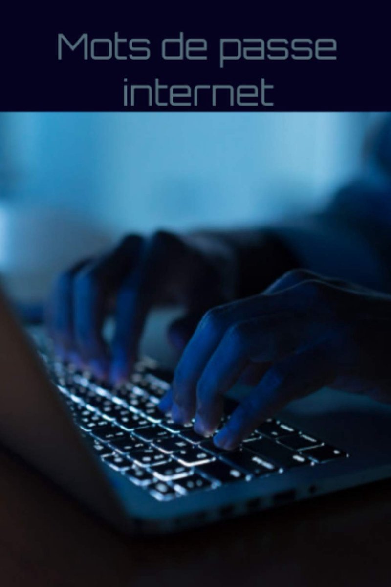 Mots de passe internet: Carnet de mots de passe internet format 6X9