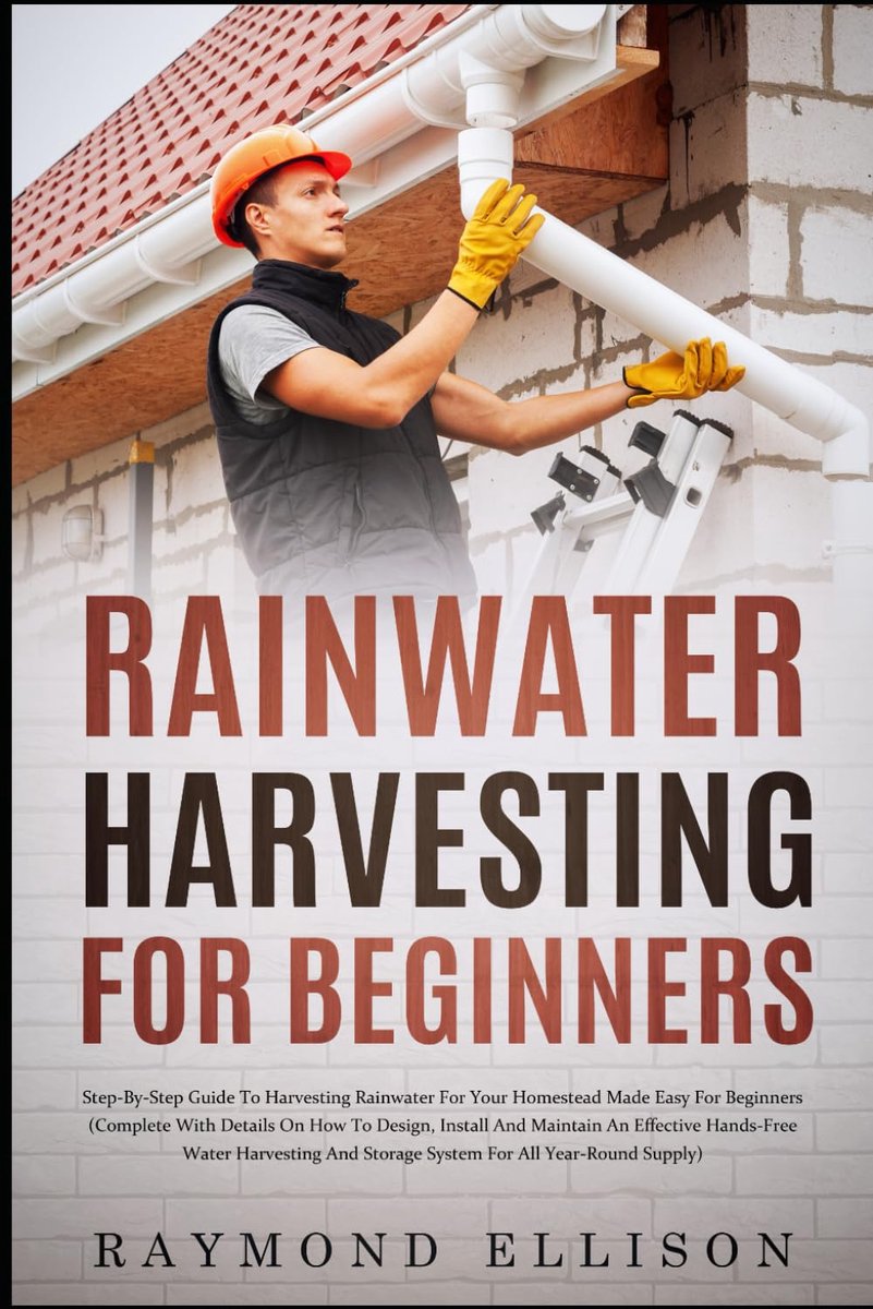 SnelShoppen - Rainwater Harvesting Voor Beginners: Stapsgewijze Gids voor Regenwater Oogsten voor je Tuin, Homestead en Duurzaam Leven, Eenvoudig en T
