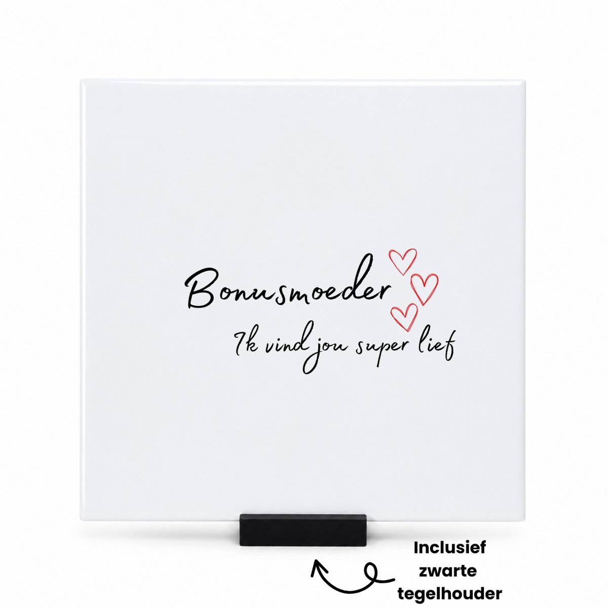 Hacebo bonusmoeder ik vind jou super lief tegeltje met tegelhouder - Mama - de liefste bonusmoeder - tegeltjes met tekst - Moeder cadeautjes - moederdag - verjaardag - geschenk - kado - spreuktegels - 15x15 CM Wit