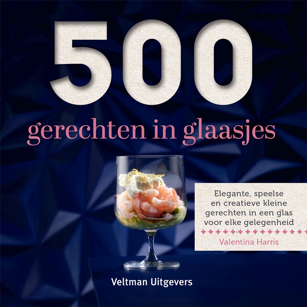 500-serie - 500 Gerechten In Glaasjes