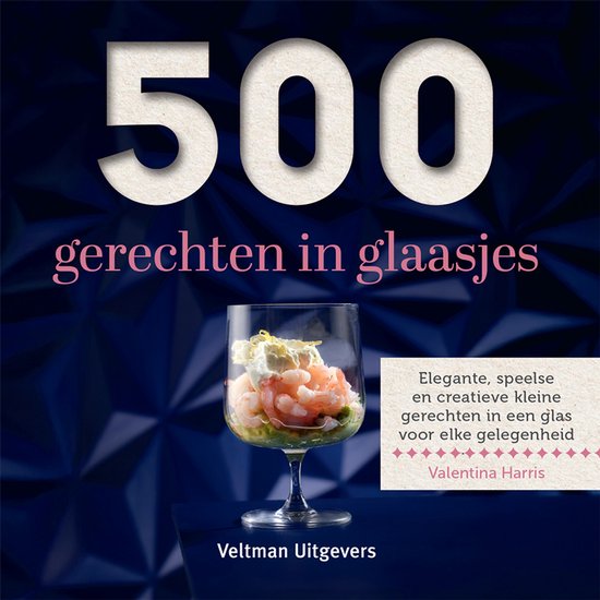Boekomslag met grote tekst '500 gerechten in glaasjes', foto van garnalencocktail in glas.