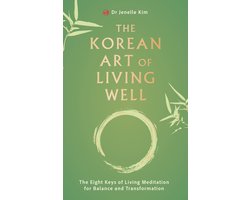 The Korean Art of Living Well