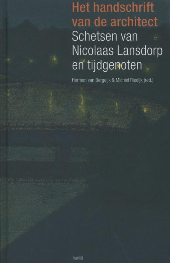 Boekomslag met titel 'Het handschrift van de architect' en afbeelding van verlichte waterpartij.