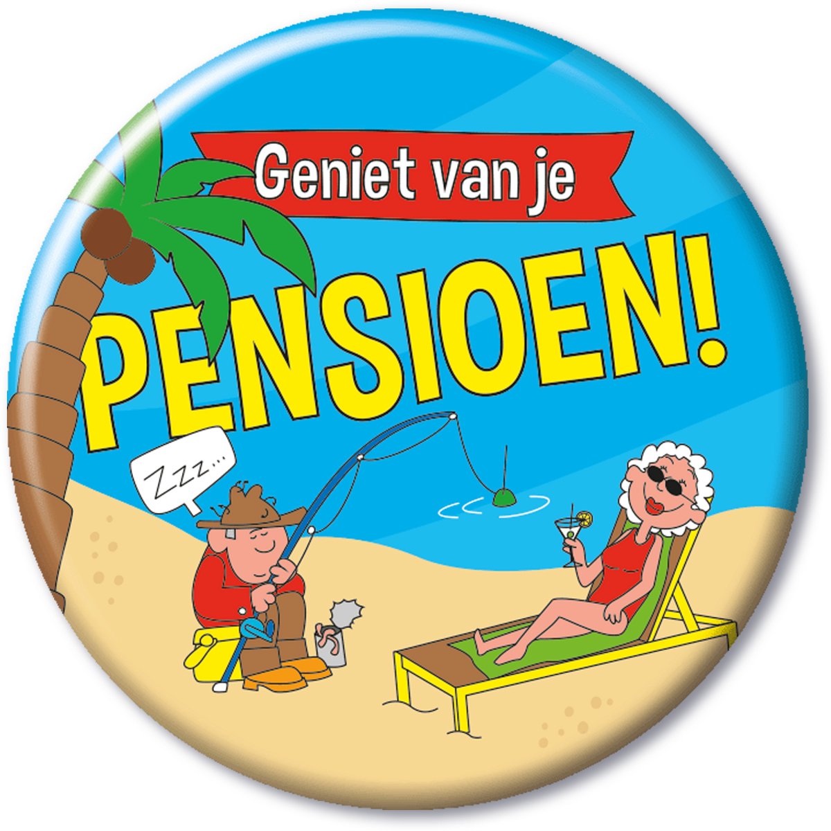 BTH – Pensioen Button – Metaal – Feest Accessoire – Pensioen Cadeau – Afscheid – Cartoon Badge
