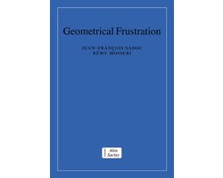 Collection Alea-Saclay: Monographs and Texts in Statistical Physics- Geometrical Frustration
