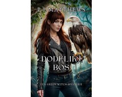 De Green Witch-mysteriereeks 4 - Dodelikj Bos