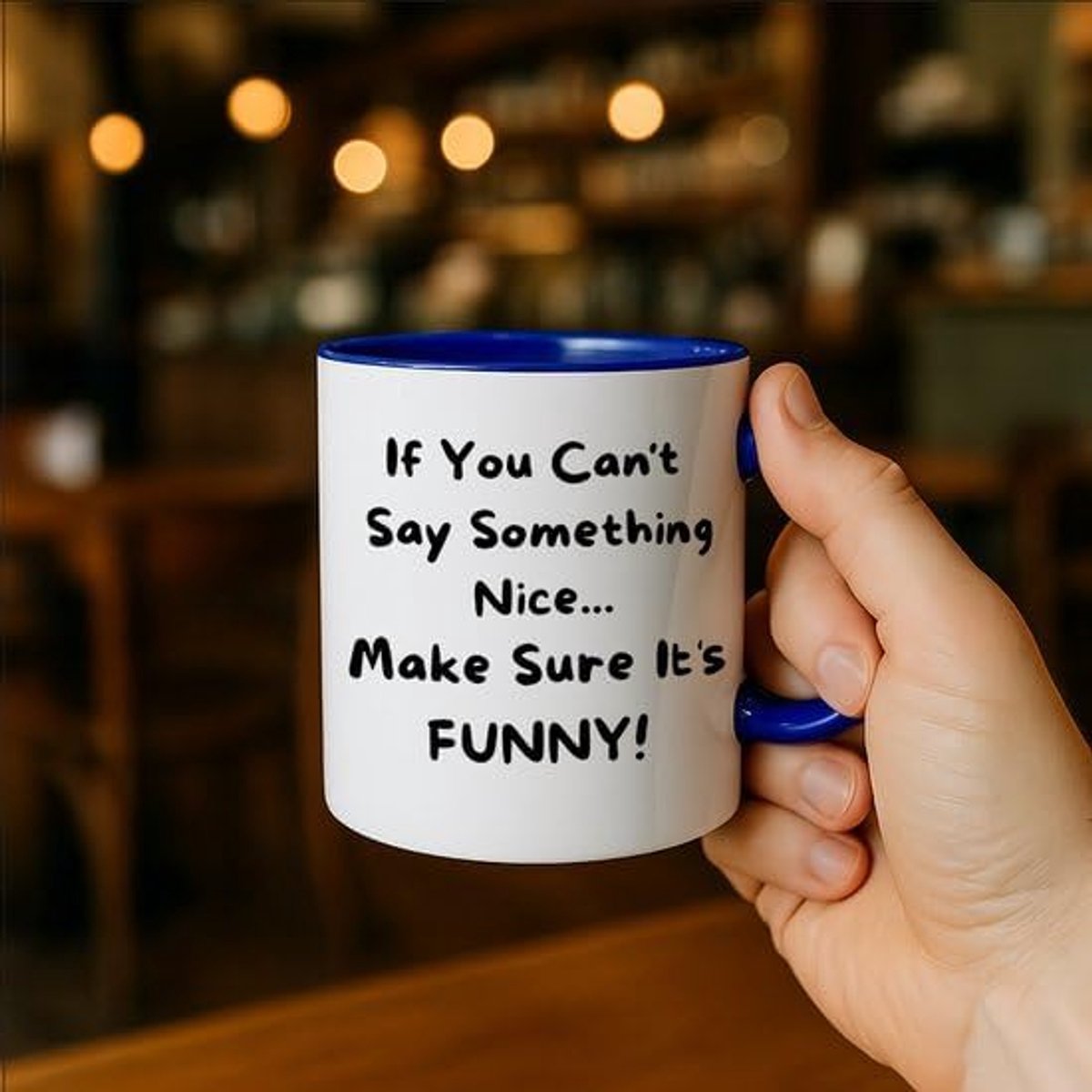 “If You Can’t Say Something Nice… Make Sure It’s Funny!” Wit-Blauwe Mok – Grappige Quote Print – 330 ml Koffiebeker