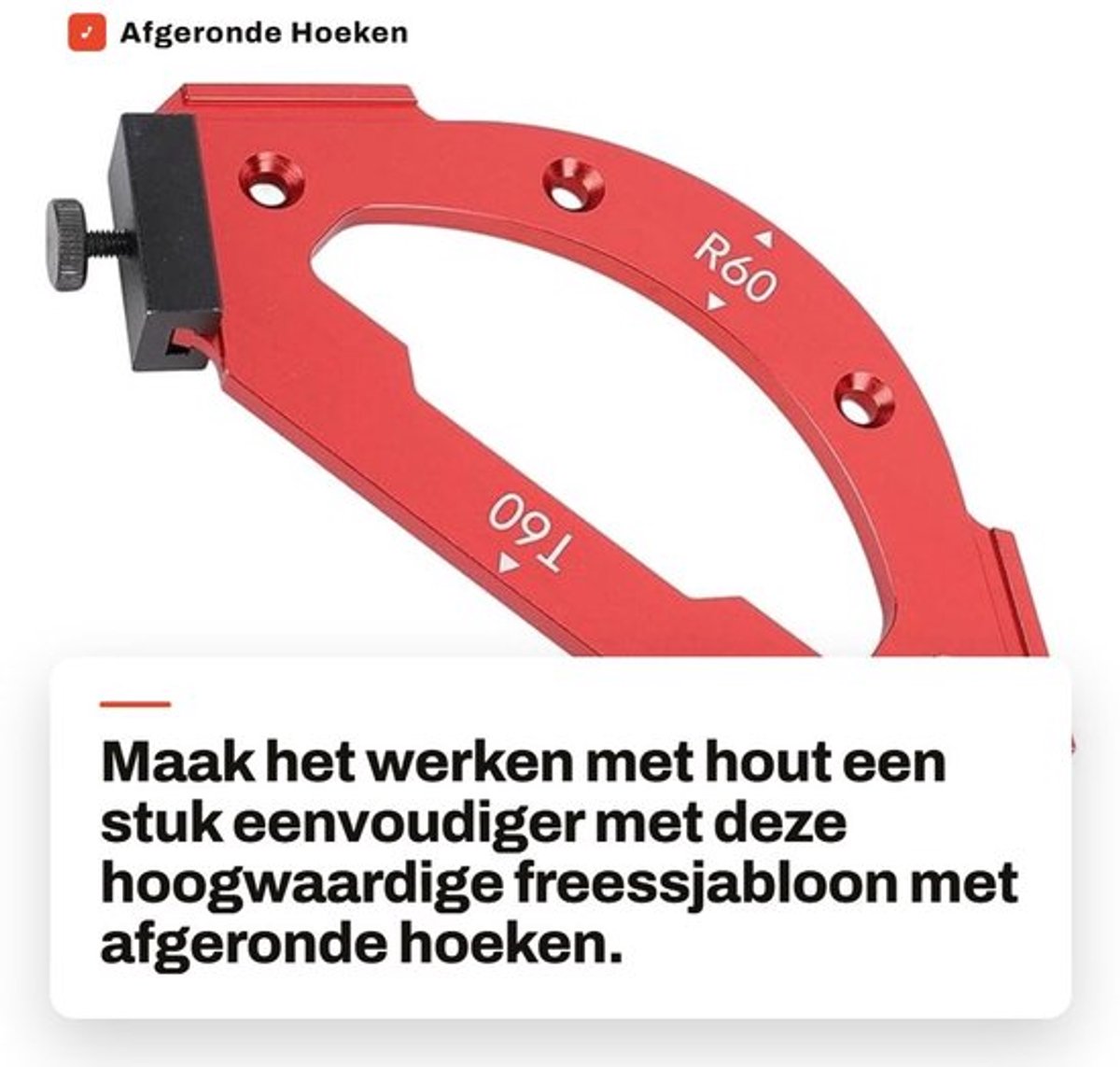 Freessjabloon Aluminium - Afgeronde Hoeken - Snelklem - Houtbewerking - Nauwkeurige Hoekvorming - R60/T60 - Houtbewerkingsmal