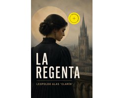 La regenta (Anotado)