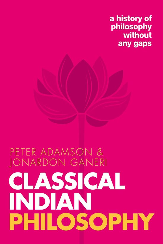 A History of Philosophy- Classical Indian Philosophy