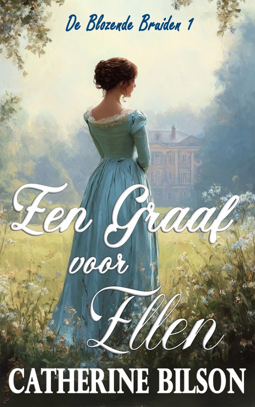 De Blozende Bruiden 1 - Een Graaf voor Ellen - cover