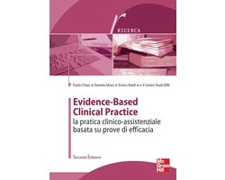 Evidence-Based Clinical Practice La pratica clinico-assistenziale basata su prove di efficacia 2/ed