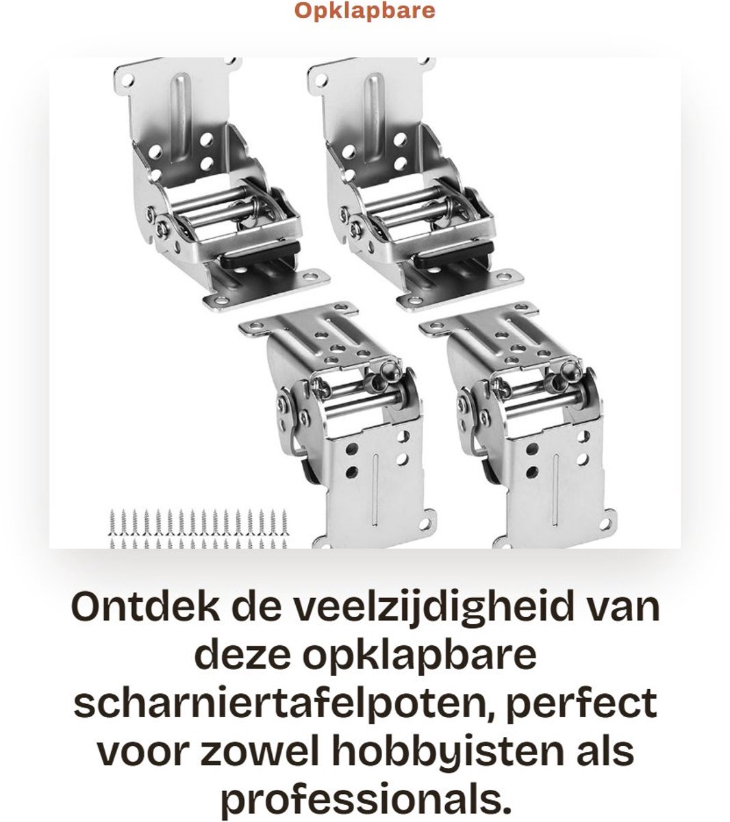 Dailygoods- Scharniertafelpoten 4-delig - Stalen Beugel - Opklapbaar - Laadvermogen 225 kg - Afmetingen 63x68x54 mm - Dikte 2,5 mm - Tafelpoten