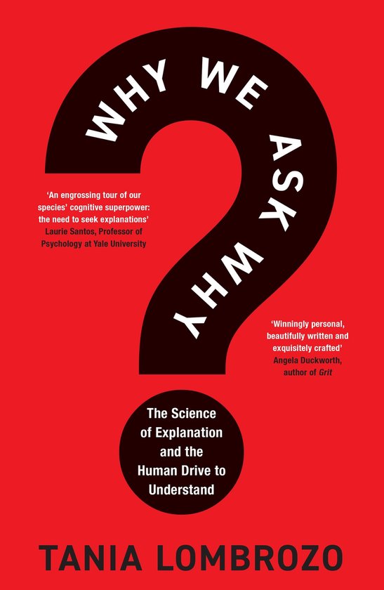 Boek 'Why We Ask Why' van Tania Lombroz, met een grote zwarte vraagteken en citaten.