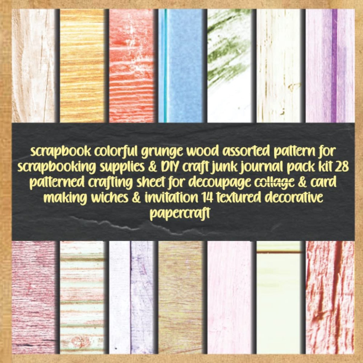 Scrapbook colorful grunge wood assorted pattern for scrapbooking supplies & DIY craft junk journal pack kit 28 patterned crafting sheet for decoupage ... invitation 14 textured decorative papercraft