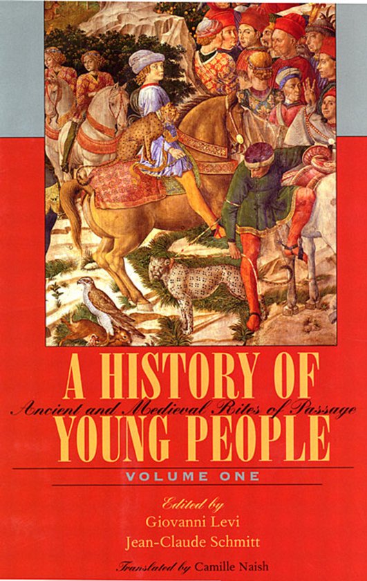 A History of Young People V 1 - Ancient & Medieval Rites of  ... - cover