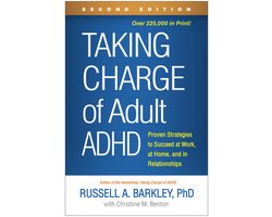 Taking Charge of Adult ADHD, Second Edition