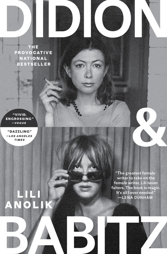 Boekomslag met twee portretten van vrouwen, de titel "DIDION & BABITZ" en recensies.