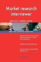Market Research Interviewer Red-Hot Career Guide; 2571 Real Interview Questions