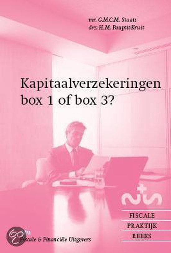Cover van het boek '''Kapitaalverzekeringen, box 1 of box 3?''' van Drs. H.M. Pauptit-Kruit