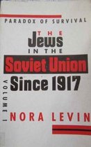 The Jews in the Soviet Union from 1917 to the Present