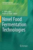Food Engineering Series- Novel Food Fermentation Technologies