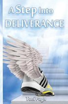 A Step Into Deliverance