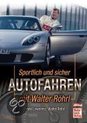 Sportlich Und Sicher Autofahren Mit Walter Röhrl