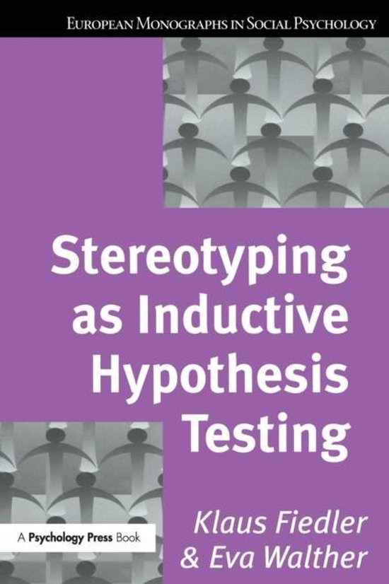 Stereotyping as inductive hypothesis testing 9781138883093 klaus