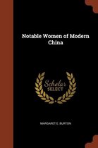 Notable Women of Modern China