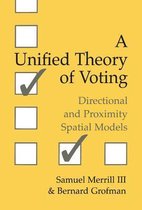 A Unified Theory of Voting