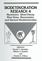 Mycotoxins, Wood Decay, Plant Stress, Biocorrosion, and General Biodeterioration