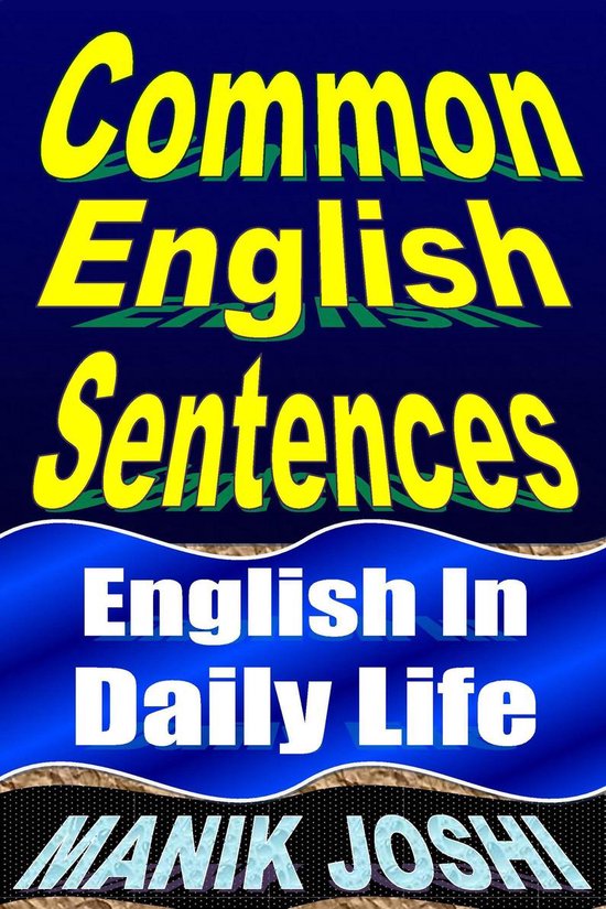 English Daily Use - Common English Sentences: English in Dai ... - cover