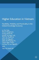Palgrave Studies in Global Higher Education - Higher Education in Vietnam