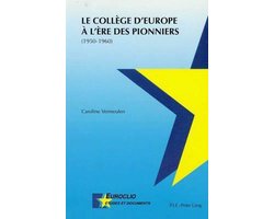 Le Coll ge d'Europe l' re Des Pionniers