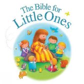 The Bible for Little Ones