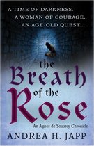 The Breath of the Rose