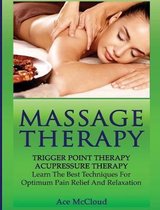 Massage and Relaxation Techniques for Pain- Massage Therapy