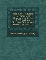 Music and Manners in France and Germany