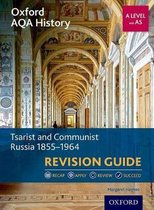 Summary Evidence Notes for YEAR 1 AQA Alevel Tsarist and Communist Russia 1855-1964