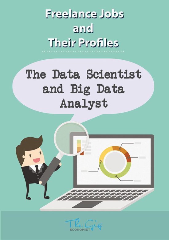 The Freelance Data Scientist and Big Data Analyst
