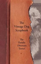 The Vintage Dog Scrapbook - The Dandie Dinmont Terrier