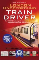 How to Become a London Underground Train Driver